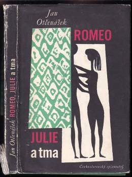 Romeo, Julie a tma