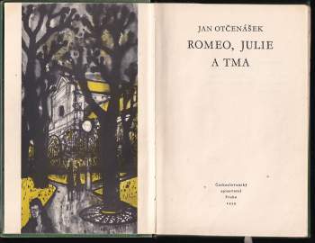 Jan Otčenášek: Romeo, Julie a tma