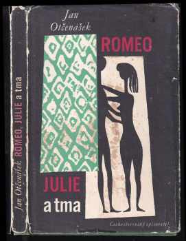Jan Otčenášek: Romeo, Julie a tma