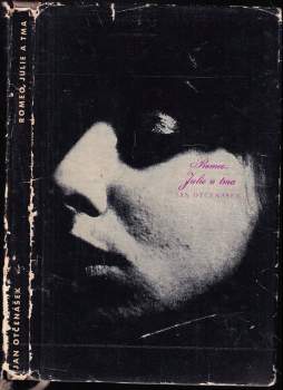 Jan Otčenášek: Romeo, Julie a tma