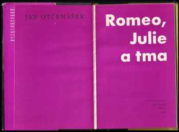 Jan Otčenášek: Romeo, Julie a tma