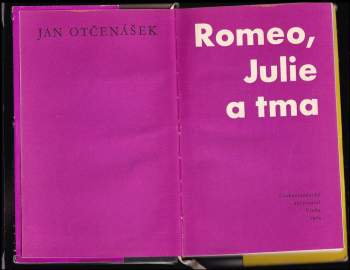 Jan Otčenášek: Romeo, Julie a tma