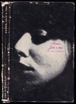 Jan Otčenášek: Romeo, Julie a tma