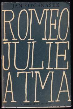 Romeo, Julie a tma