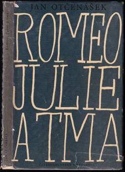 Jan Otčenášek: Romeo, Julie a tma