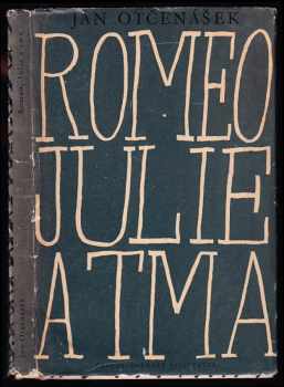 Romeo, Julie a tma