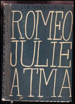 Romeo, Julie a tma