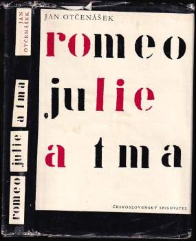 Jan Otčenášek: Romeo, Julie a tma