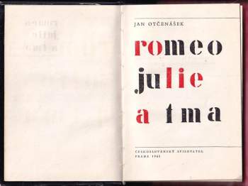 Jan Otčenášek: Romeo, Julie a tma
