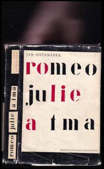 Jan Otčenášek: Romeo, Julie a tma