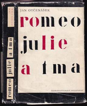 Jan Otčenášek: Romeo, Julie a tma