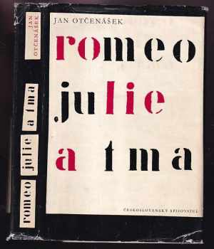 Jan Otčenášek: Romeo, Julie a tma