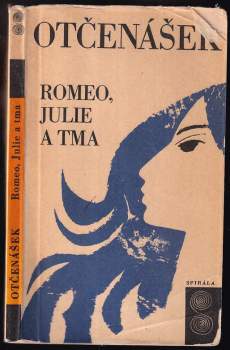 Romeo, Julie a tma