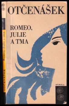 Romeo, Julie a tma