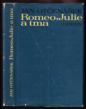 Romeo, Julie a tma