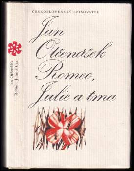 Jan Otčenášek: Romeo, Julie a tma