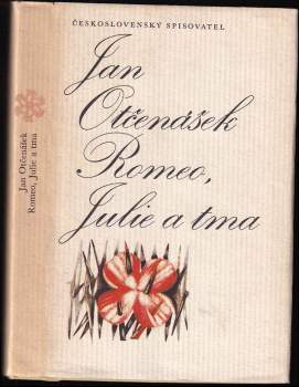 Jan Otčenášek: Romeo, Julie a tma