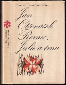 Jan Otčenášek: Romeo, Julie a tma