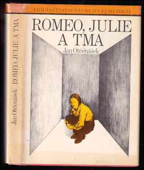Romeo, Julie a tma
