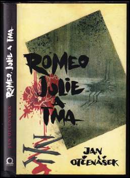 Jan Otčenášek: Romeo, Julie a tma