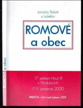 Jaroslav Balvín: Romové a obec