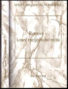 Romové - konec (ne)jednoho mýtu