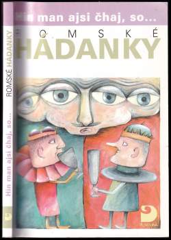 Romské hádanky : hin man ajsi čhaj, so-