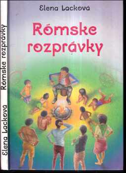 Elena Lacková: Rómske rozprávky