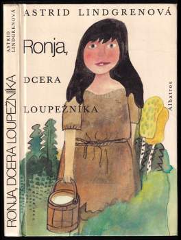 Astrid Lindgren: Ronja, dcera loupežníka