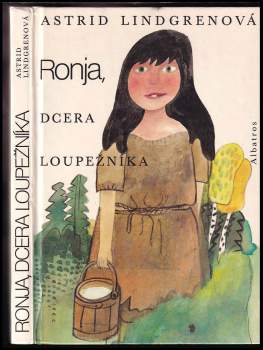 Astrid Lindgren: Ronja, dcera loupežníka