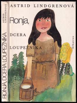 Astrid Lindgren: Ronja, dcera loupežníka