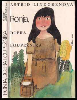 Ronja, dcera loupežníka - Astrid Lindgren (1987, Albatros) - ID: 453704