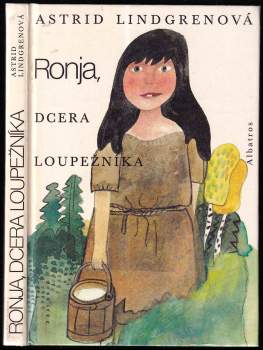 Astrid Lindgren: Ronja, dcera loupežníka