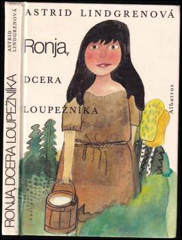 Astrid Lindgren: Ronja, dcera loupežníka