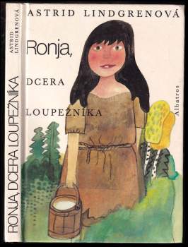 Astrid Lindgren: Ronja, dcera loupežníka