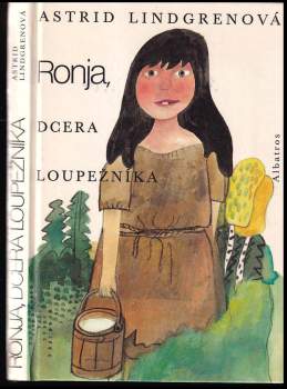 Astrid Lindgren: Ronja, dcera loupežníka