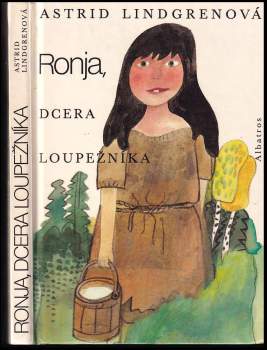 Astrid Lindgren: Ronja, dcera loupežníka