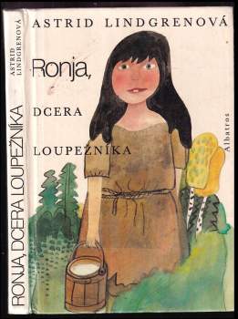 Astrid Lindgren: Ronja, dcera loupežníka