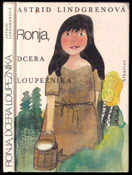 Astrid Lindgren: Ronja, dcera loupežníka