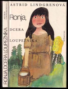 Astrid Lindgren: Ronja, dcera loupežníka