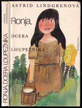 Astrid Lindgren: Ronja, dcera loupežníka