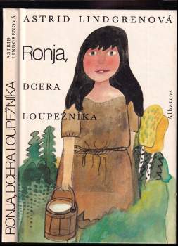 Astrid Lindgren: Ronja, dcera loupežníka
