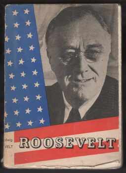 Roosevelt - Emil Ludwig (1947, Nakladatelství mladých) - ID: 218738