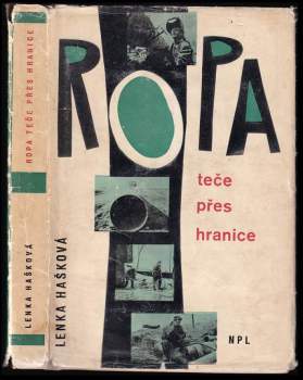 Lenka Hašková: Ropa teče přes hranice
