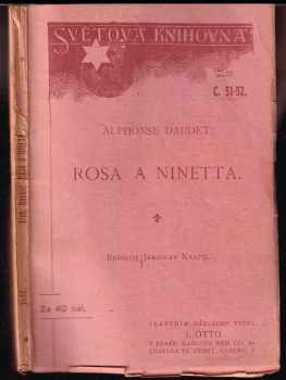 Alphonse Daudet: Rosa a Ninetta : obraz mravů současných