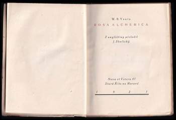 W. B Yeats: Rosa alchemica