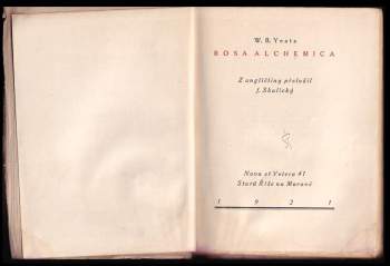 W. B Yeats: Rosa alchemica
