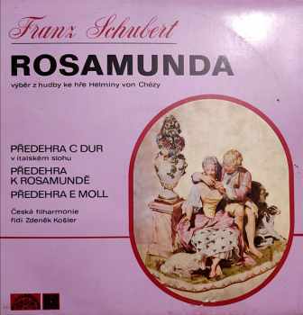 Rosamunde And Overtures