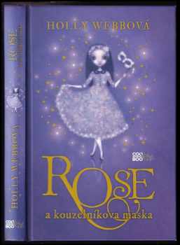Rose a kouzelníkova maska