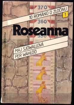 Roseanna : 1 - 10 románů o zločinu - Maj Sjöwall, Per Wahlöö (1986, Svoboda) - ID: 605098